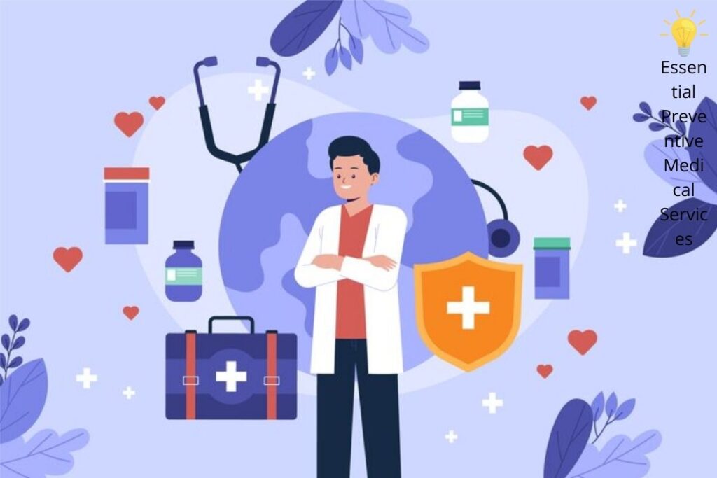 Essential Preventive Medical Services